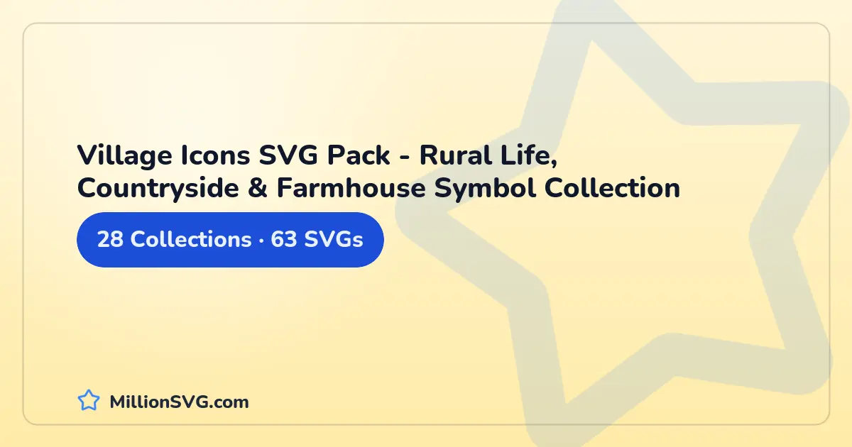Village Icons SVG Pack - Rural Life, Countryside & Farmhouse Symbol Collection
