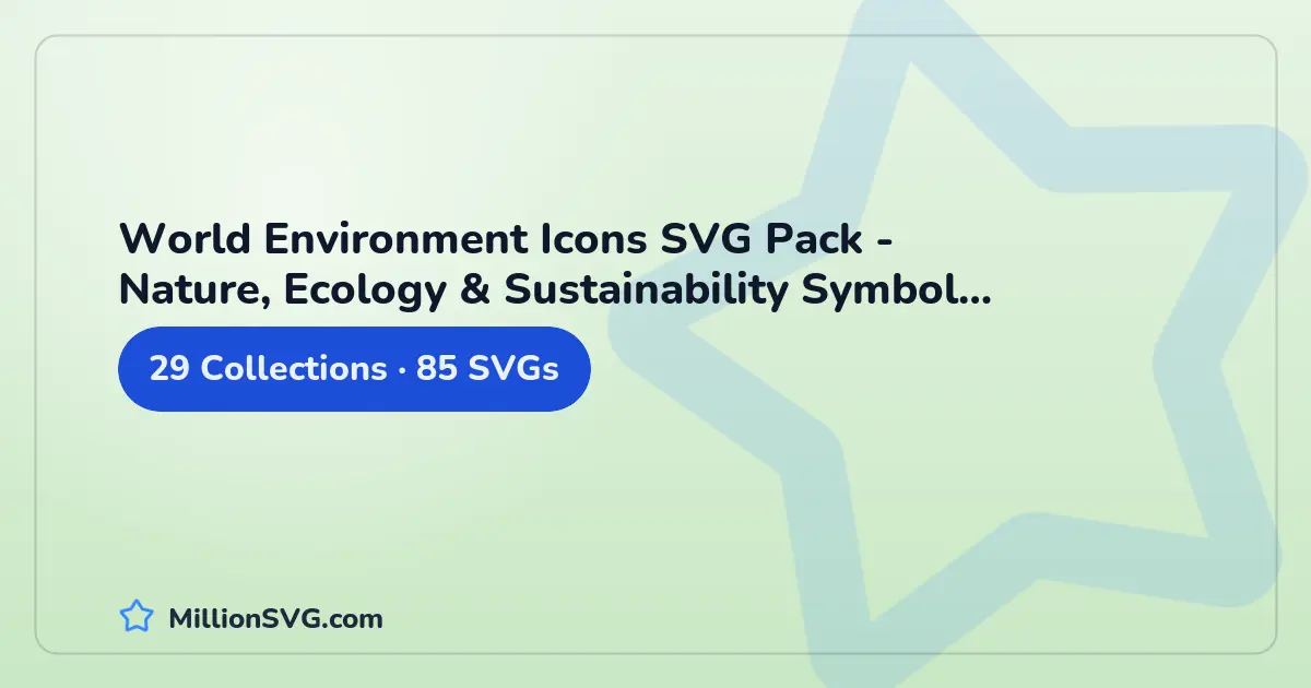 World Environment Icons SVG Pack - Nature, Ecology & Sustainability Symbol Collection