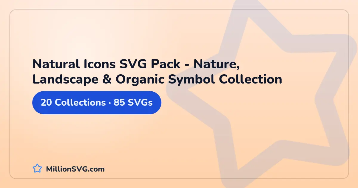 Natural Icons SVG Pack - Nature, Landscape & Organic Symbol Collection