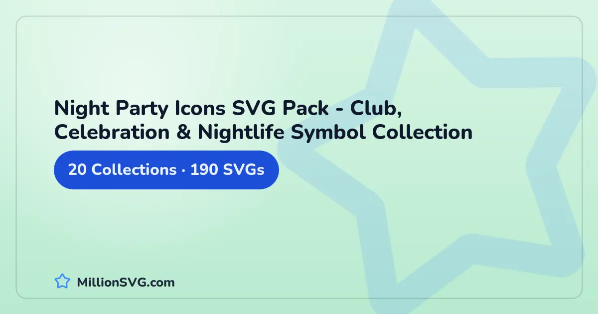 Night Party Icons SVG Pack - Club, Celebration & Nightlife Symbol Collection