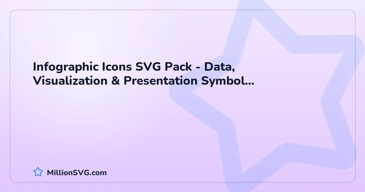 Infographic Icons SVG Pack - Data, Visualization & Presentation Symbol Collection SVG bundle cover