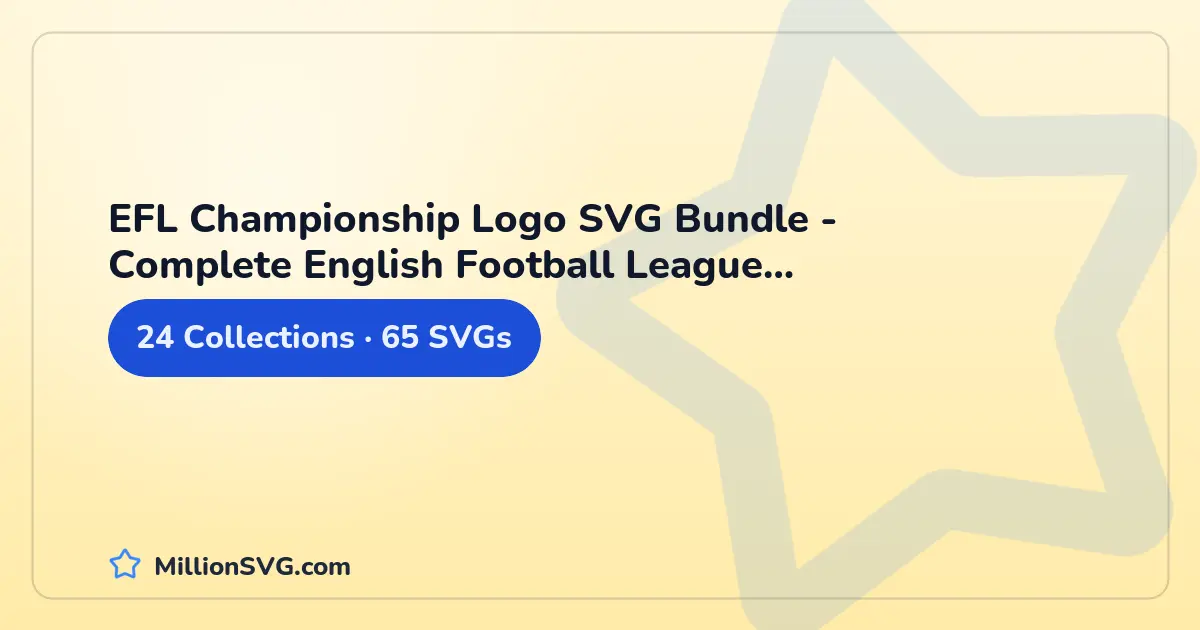 EFL Championship Logo SVG Bundle - Complete English Football League Championship Clubs SVG bundle cover